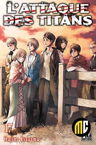 L'ATTAQUE DES TITANS - Tome 17