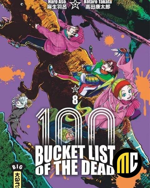BUCKET LIST OF THE DEAD - Tome 8