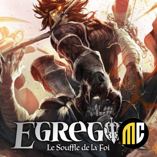 EGREGOR : LE SOUFFLE DE LA FOI - Tome 7