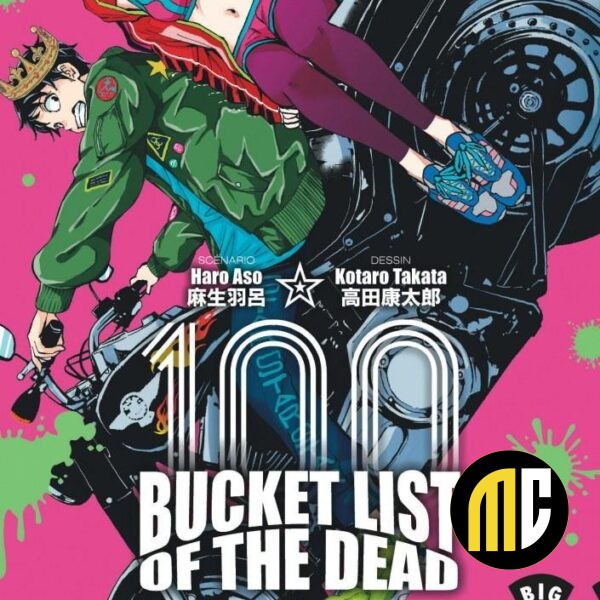 BUCKET LIST OF THE DEAD - Tome 1