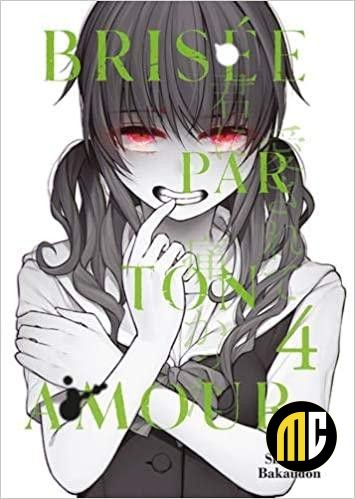 BRISEE PAR TON AMOUR... - Tome 4