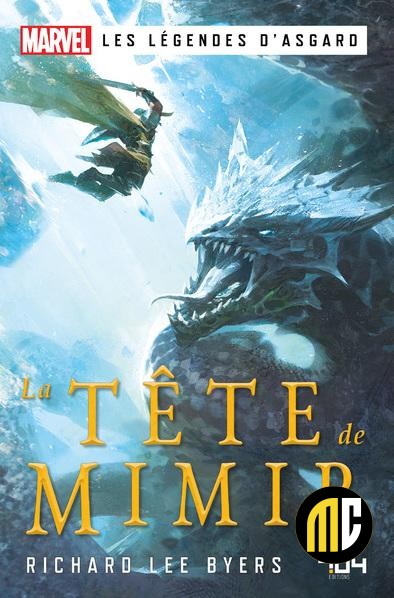 MARVEL : Les légendes d'Asgard - La Tête de Mimir - Roman