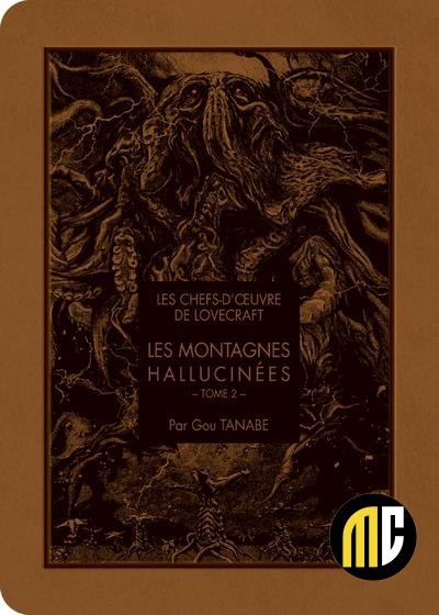 LES CHEFS D'OEUVRE DE LOVECRAFT - Les montagnes hallucinées - Tome 2