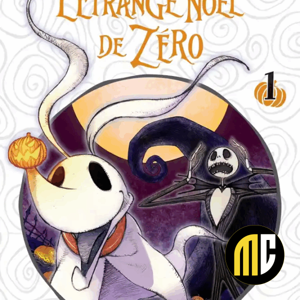 L'ETRANGE NOEL DE ZERO - Tome 1