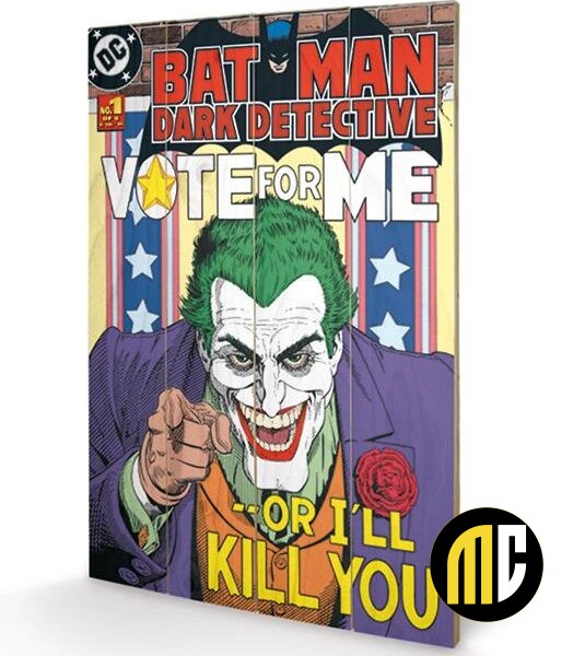 DC COMICS - The Joker Vote for Me - Impression sur bois 40x59cm