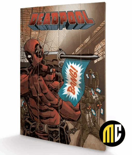 DEADPOOL - Bang - Impression sur bois 40x59cm