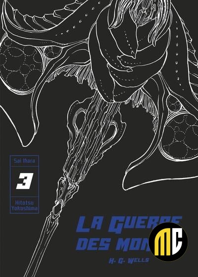 La Guerre des Mondes - Tome 3
