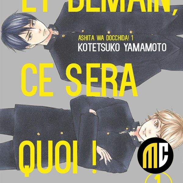 Et demain ce sera quoi ! - Tome 1