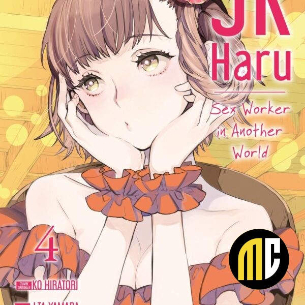 JK HARU: SEX WORKER IN ANOTHER WORLD - Tome 4