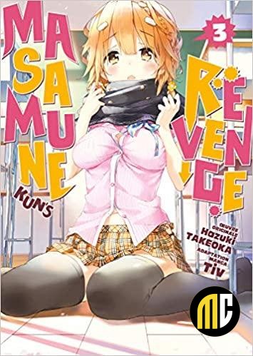 MASAMUNE-KUN'S REVENGE - Tome 3