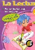 La Lecture : Se Perfectionner en Lecture 3 à 5 Primaire