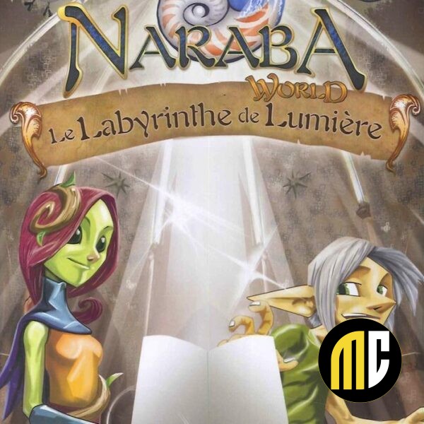 Naraba World : Le Labyrinthe de Lumière